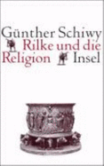 Rilke Und Die Religion