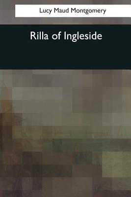 Rilla of Ingleside - Montgomery, Lucy Maud