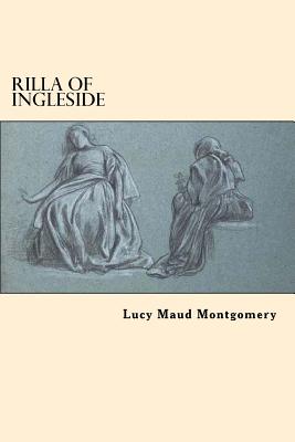 Rilla of Ingleside - Montgomery, Lucy Maud