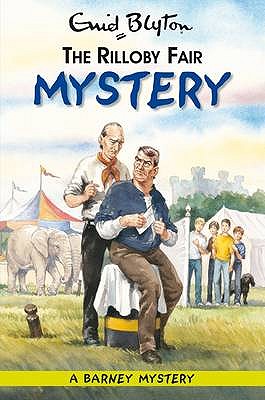 Rilloby Fair Mystery: Barney Mysteries 2 - Blyton, Enid