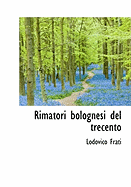 Rimatori Bolognesi Del Trecento