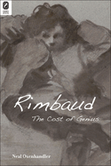 Rimbaud: The Cost of Genius