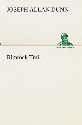 Rimrock Trail - Dunn, Joseph Allan