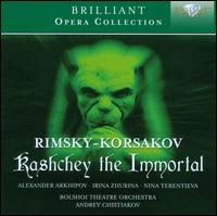 Rimsky Korsakov: Kashchey the Immortal - Alexandre Arkhipov (vocals); Irina Zhurina (vocals); Nina Terentieva (vocals); Vladimir Matorin (vocals);...
