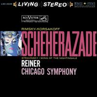 Rimsky-Korsakov: Scheherazade, Op. 35; Stravinsky: Le Chant du Rossignol - Sidney Harth (violin); Chicago Symphony Orchestra; Fritz Reiner (conductor)
