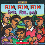Rin, Rin, Rin/Do, Re, Mi: Libro Ilustrado En Espa±ol E Ingl?s / A Picture Book in Spanish and English