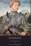 Rinaldo: A New English Verse Translation with Facing Italian Text, Critical Introduction and Notes