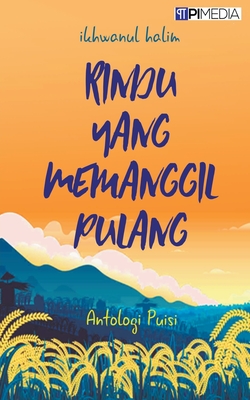 Rindu yang Memanggil Pulang - Halim, Ikhwanul