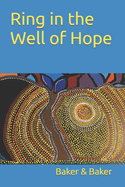 Ring in the Well of Hope