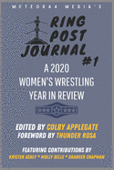 Ring Post Journal #1: A 2020 Women's Wrestling Year in Review