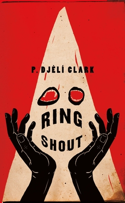Ring Shout - Clark, P Djl