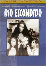 Rio Escondido - Emilio Fernndez