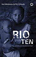 Rio Plus Ten: Politics, Poverty and the Environment