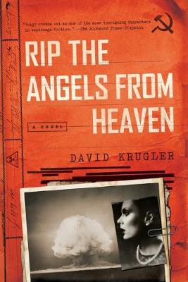 Rip the Angels from Heaven - Krugler, David