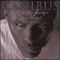 Rip the Jacker [Instrumentals] - Canibus