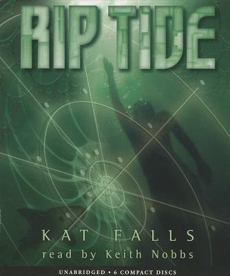 Rip Tide (Dark Life, Book 2): Volume 2 - Nobbs, Keith (Narrator), and Falls, Kat