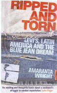 Ripped and Torn: Levi's, Latin America and the Blue Jean Dream