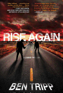 Rise Again: A Zombie Thriller
