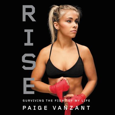 Rise Lib/E: Surviving the Fight of My Life - Vanzant, Paige, and Camon, Chloe (Read by)