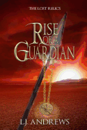 Rise of a Guardian