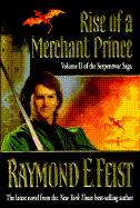 Rise of a Merchant Prince: Vol. 2 of the Serpent War Saga