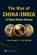 Rise of China and India, The: A New Asian Drama