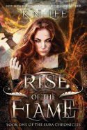 Rise of the Flame: Book One of the Eura Chronicles