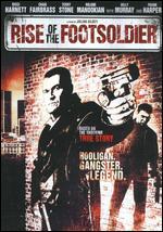 Rise of the Footsoldier [WS]