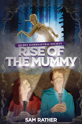 Rise of the Mummy - Rather, Sam
