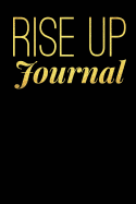 Rise Up Journal