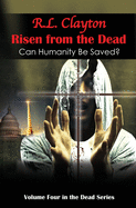 Risen from the Dead: Sequel to Dead & Dead for Real