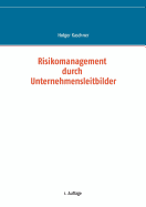 Risikomanagement Durch Unternehmensleitbilder