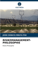 Risikomanagement-Philosophie