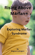 Rising Above Marfan