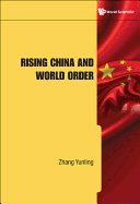 Rising China and World Order