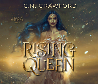 Rising Queen - Crawford, C N, and Eyre (Read by)