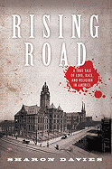 Rising Road: A True Tale of Love, Race, and Religion in America