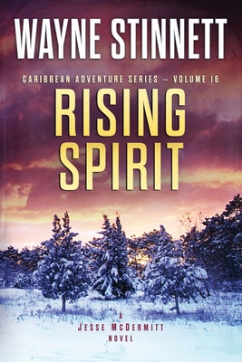 Rising Spirit: A Jesse McDermitt Novel - Stinnett, Wayne