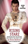 Rising Starz: Interviews with the Hottest New Stars of Gay Adult Video