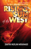 Rising Sun of the West: Kitab al Irshad - The Book of Spiritual Guidance (Full Colour Edition)