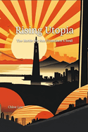 Rising Utopia: The Battle for San Francisco's Soul