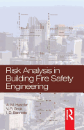 Risk Analysis in Building Fire Safety Engineering