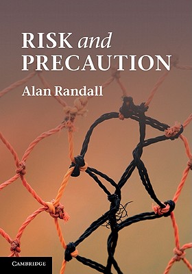 Risk and Precaution - Randall, Alan