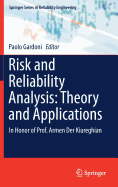 Risk and Reliability Analysis: Theory and Applications: In Honor of Prof. Armen Der Kiureghian