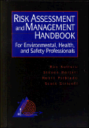 Risk Assessment and Management Handbook - Kolluru, Rao, and Stricoff, Scott, and Pitblado, Robin M