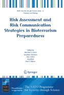 Risk Assessment and Risk Communication Strategies in Bioterrorism Preparedness