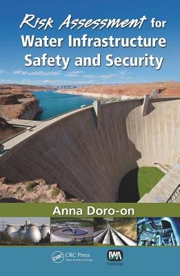 Risk Assessment for Water Infrastructure Safety and Security - Doro-on, Anna