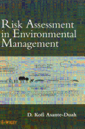 Risk Assessment in Environmental Management: A Guide for Managing Chemical Contamination Problems