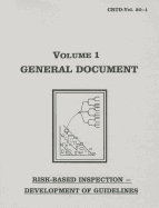 Risk-Based Inspection Development of Guidelines, General Document