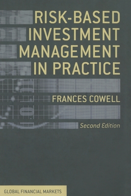 Risk-Based Investment Management in Practice - Cowell, Frances